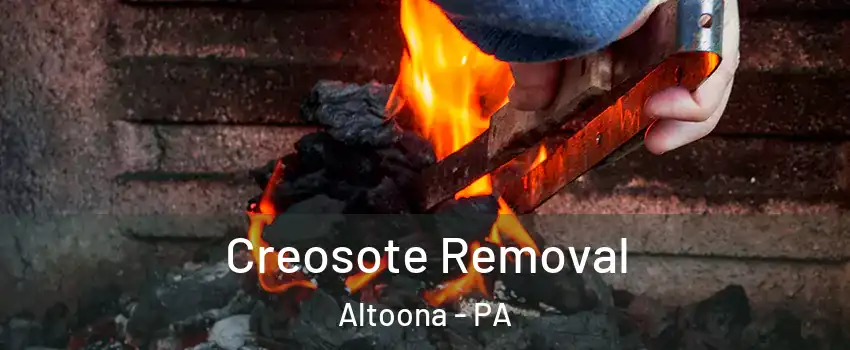  Creosote Removal Altoona - PA