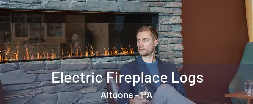  Electric Fireplace Logs Altoona - PA