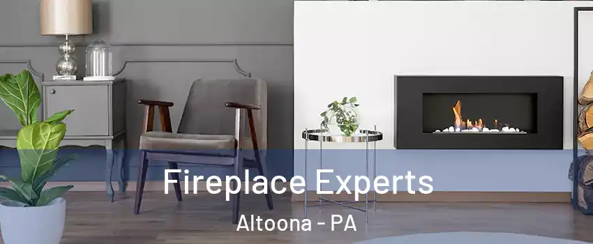  Fireplace Experts Altoona - PA