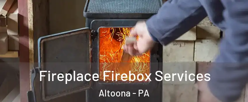  Fireplace Firebox Services Altoona - PA