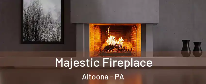  Majestic Fireplace Altoona - PA