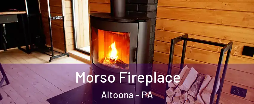  Morso Fireplace Altoona - PA
