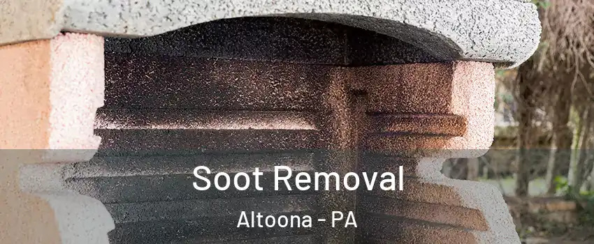  Soot Removal Altoona - PA