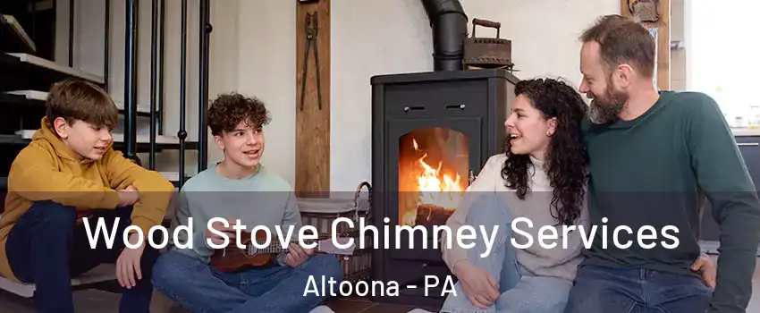  Wood Stove Chimney Services Altoona - PA